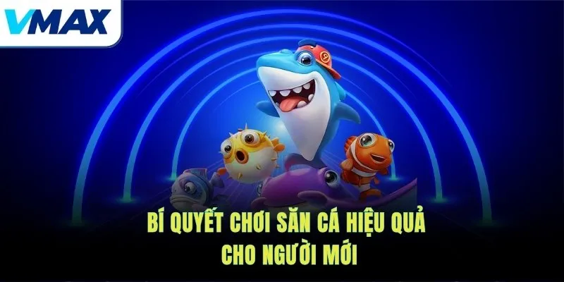 bắn cá bí quyết 1