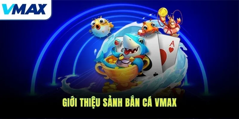 bắn cá giới thiệu