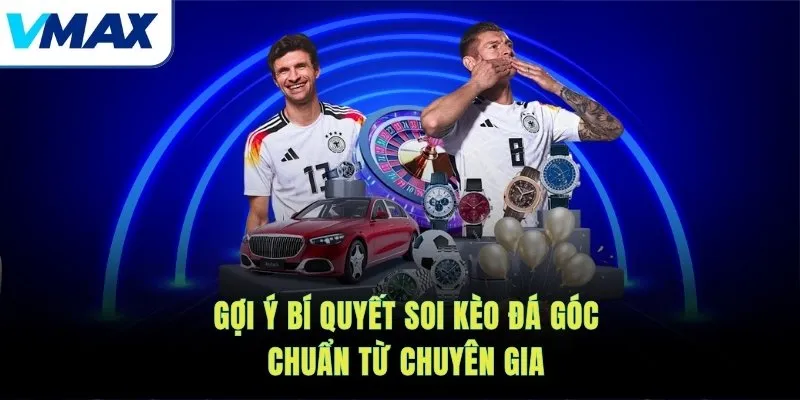 Gợi ý bí quyết soi kèo đá góc chuẩn từ chuyên gia