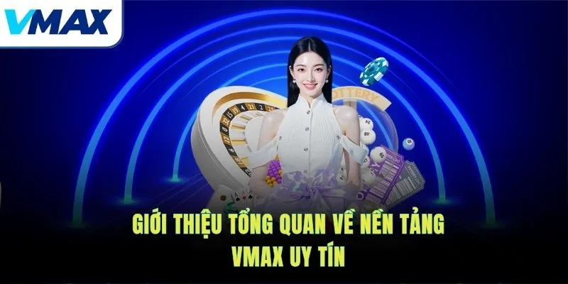 vmax giới thiệu