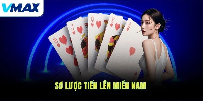Sơ lược Tiến Lên Miền Nam 